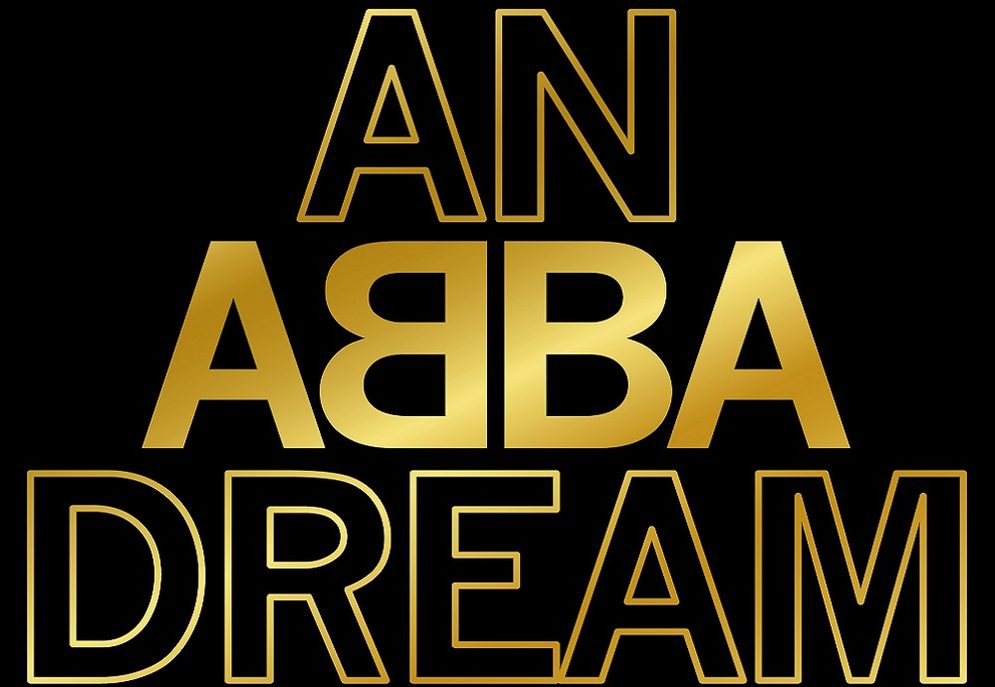 AN ABBA DREAM Aberdeen Performing Arts